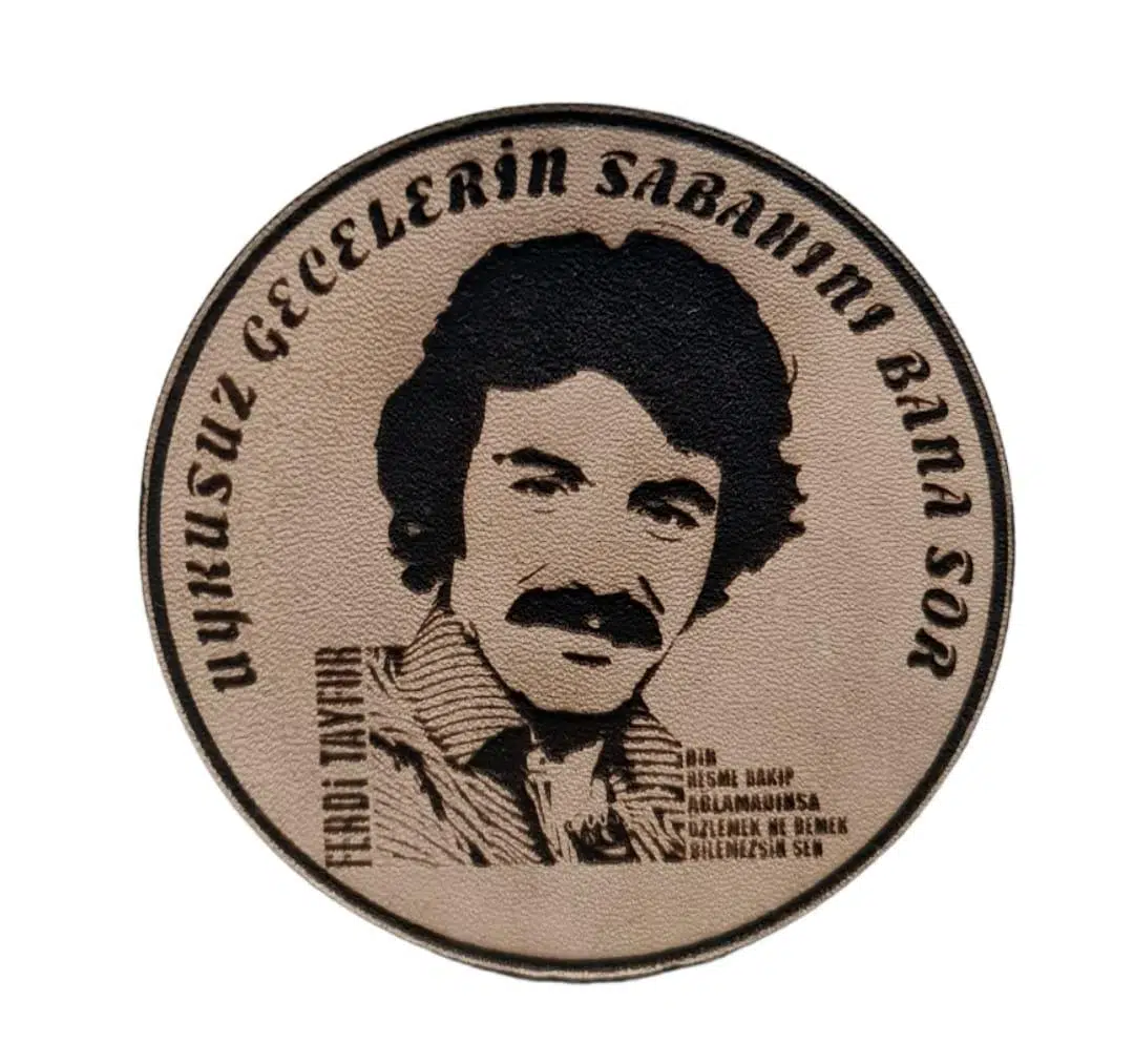 Ferdi TAYFUR Uykusuz Gecelerin Sabahını Bana Sor Deri PEÇ - Arma - Askeri Patch