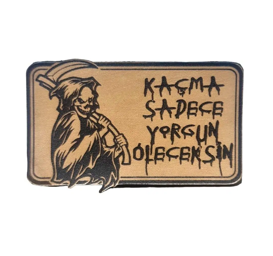 Kaçma Sadece Yorgun Öleceksin Azrail Deri PEÇ - Arma - Askeri Patch 2